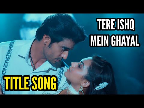 Tere Ishq Mein Ghayal Title Song Ep 1