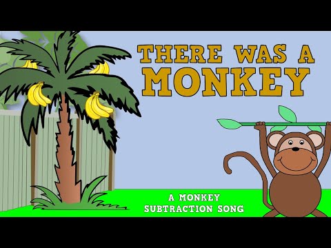 There Was A Monkey A SUBTRACTION SONG FOR KIDS
