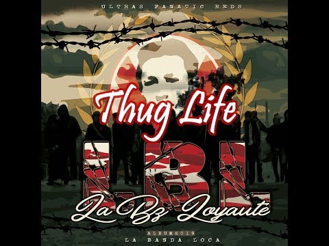 Fanatic Reds La Bz Loyauté Thug Life