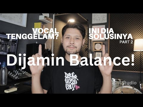 5 Solusi Vocal Tenggelam Di Mixing Part 2