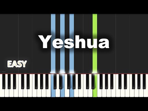 Yeshua EASY PIANO TUTORIAL BY Extreme Midi