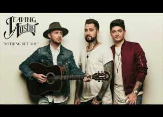 Leaving Austin Nothing But You Official Audio