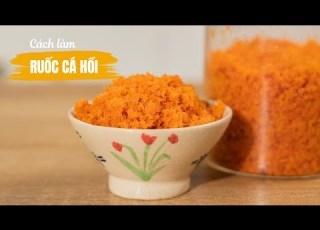 Cách Làm Ruốc Cá Hồi Bông Xốp Không Tanh Đơn Giản Bổ Dưỡng Cho Cả Gia Đình