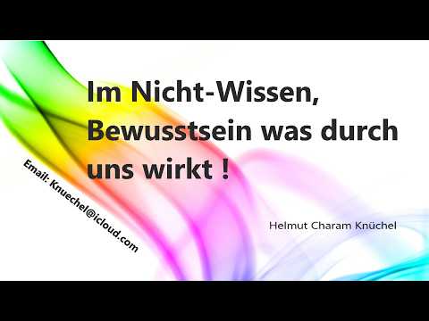 Zoommeeting Mit Helmut 16 03 2026 Im Nicht Wissen Bewusstsein Was Durch Uns Wirkt