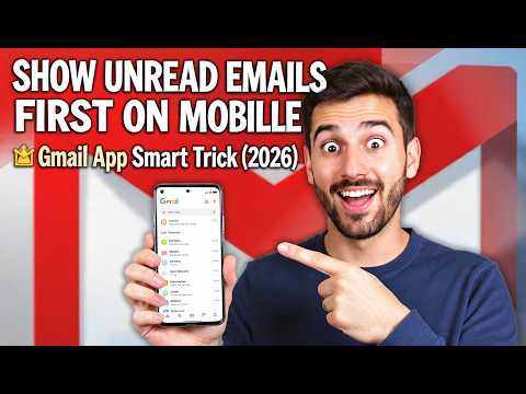 Show Unread Emails First On Mobile Gmail App Smart Trick 2026