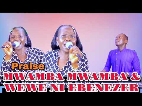 MWAMBA MWAMBA YESU NDIYE MWAMBA WEWE NI EBENEZER By Neema Napcha