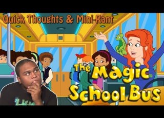  Quick Thoughts Mini Rant On The Magic School Bus Rides Again