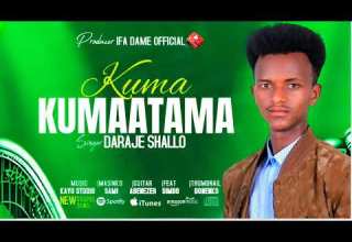Faarfata Darajee Shaalloo Kuma Kumaatama 