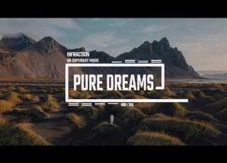 Cinematic Documentary Sad Romantic By Infraction No Copyright Music Pure Dreams