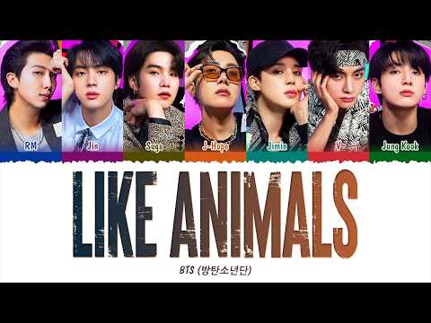 BTS 방탄소년단 Like Animals 1 HOUR LOOP Lyrics 1시간 가사 BTS 방탄소년단 Like Animals 1 HOUR LOOP Lyrics 1시간 가사