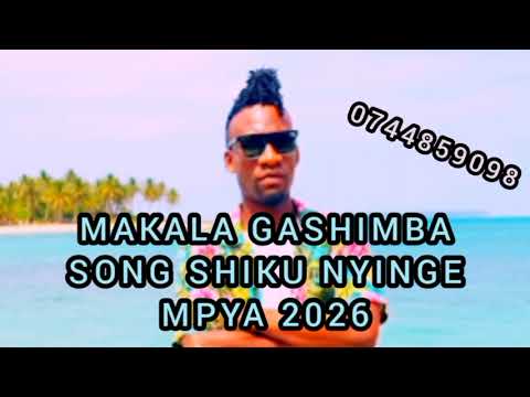 MAYIKU SAY SHIKU NYINGE MPYA 2026 OFFICIAL AUDIO MAKALA