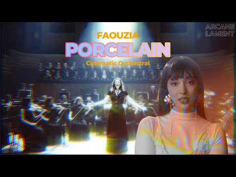 Faouzia Porcelain Cinematic Orchestral Cover