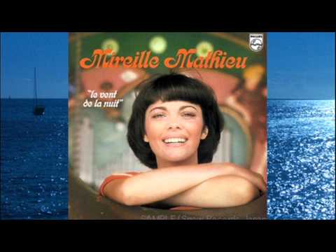 Le Vent De La Nuit Mireille Mathieu
