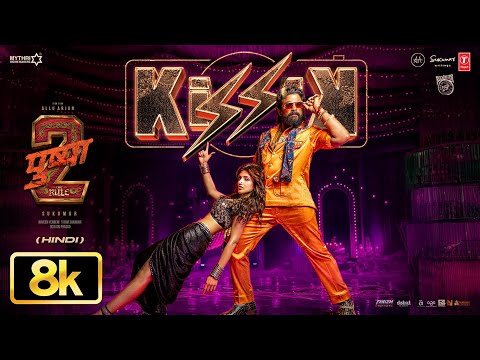 Kissik 8K Full Video Allu Arjun Sreeleela Pushpa 2 The Rule Sukumar DSP T Series Kissik 8K Full Video Allu Arjun Sreeleela Pushpa 2 The Rule Sukumar DSP T Series