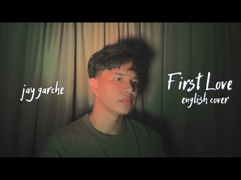 Jay Garche First Love ร กแรก Nont Tanont English Cover Ost My Precious