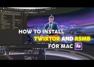 How To Install Twixtor And RSMB In After Effects On Mac
