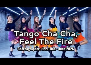 TANGO CHA CHA FEEL THE FIRE LINE DANCE IMPROVER JUNE 2026 Dioneagatha Dionestudio7723