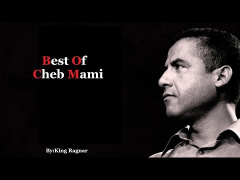 Cheb Mami Greatest Hits