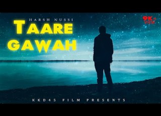  Taare Gawah Harsh Nussi Kkd45 Sad Song 2022 Official Video Sad Video