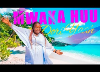 MWAKA HUU BY DORI YAAH