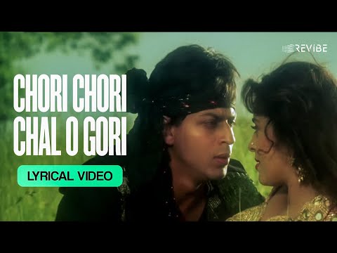 Chori Chori Chal O Gori Lyrical Video Udit Narayan Sadhna Sargam Revibe Hindi Songs