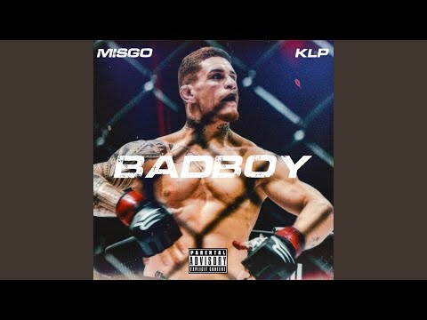 BADBOY Feat MISGO