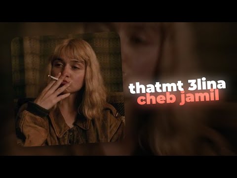 Cheb Jamil Thatmet Elina Slowed Reverb