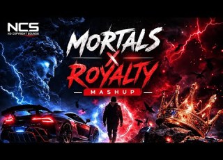 Mortals X Royalty Mashup Epic NCS Music Cinematic Car Racing Edit
