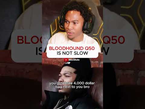 BLOODHOUND Q50 ISN T SLOW Bloodhoundq50 Traploreross Lilspeedy Bloodhoundliljeff Macmula Fyp