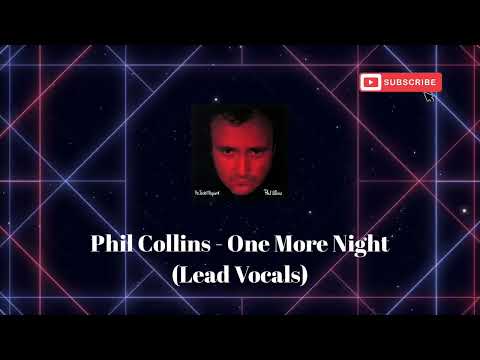 Phil Collins One More Night Lead Vocals