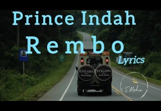 Prince Indah Rembo Official Lyrics Sms SKIZA 9844757 To 811