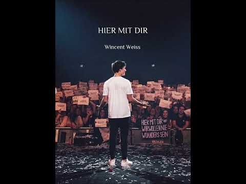 Hier Mit Dir Wincent Weiss Slowed
