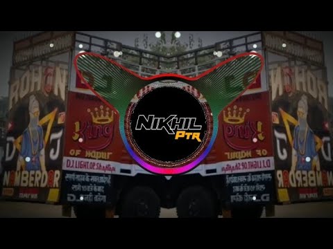 Haye Mera Dil Ek Chore Ne Bambe Upper Dj Mix Haryanvi Kehar Kharkiya Edm Bass Dj Nikhil Ptr