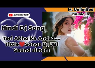 Teri Aankhon Ka Andaz Kehta Hai Dj