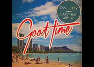 Owl City Good Time Ft Carly Rae Jepsen Audio