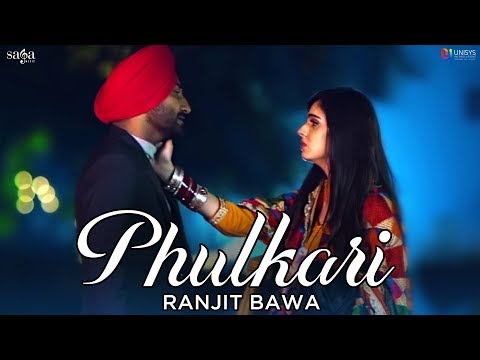 Ranjit Bawa Kami Mehsoos Meri Phulkari Official Video Latest Punjabi Songs Saga Music