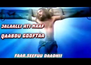  JALAALLI ATI NAAF QAABDU GOOFTAA FAR SEEFUU DAADHII FAARFANNAA AFAAN OROMOO