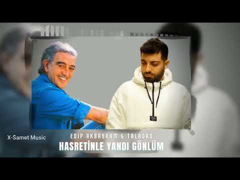 Edip Akbayram Taladro Hasretinle Yandı Gönlüm X Samet Music