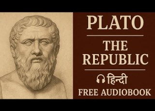 Plato The Republic Full Audiobook In Hindi Philosophy Book On Justice Politics The Ideal State
