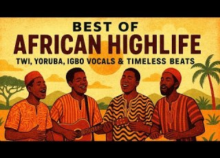  GHANA The Spirit Of Africa Highlife Compilation In Local Dialects For Every Party