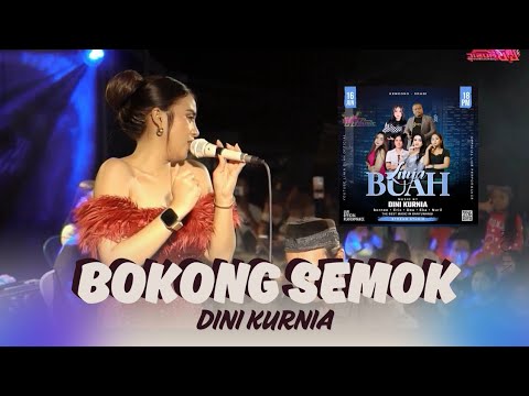 BOKONG SEMOK DINI KURNIA Ft TASYA KENDANG LINIA BUAH OFFICIAL LIVE BOKONG SEMOK DINI KURNIA Ft TASYA KENDANG LINIA BUAH OFFICIAL LIVE