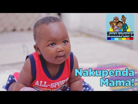 Nakupenda Mama Kuona Dunia Kupitia Macho Ya Mtoto Tunakujenga