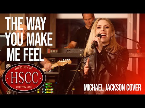 The Way You Make Me Feel MICHAEL JACKSON Cover By The HSCC