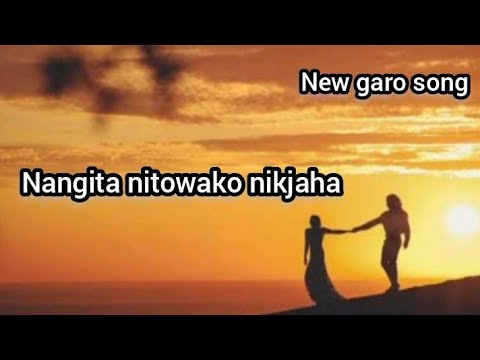 New Garo Song Nangita Nitowako Nikjaha Albanus Chism Lyrics Video
