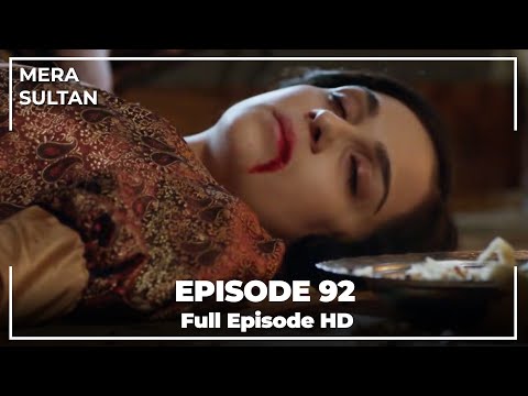 مرا سلطان قسمت ۹۲ دوبله اردو