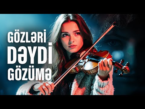 Gözləri Dəydi Gözümə Azər