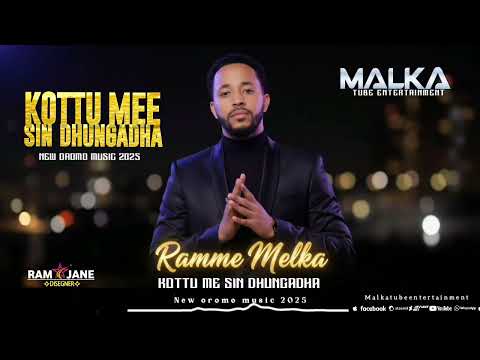 Ramme Melka Siin Dhungadhaa New Oromo Music 2026