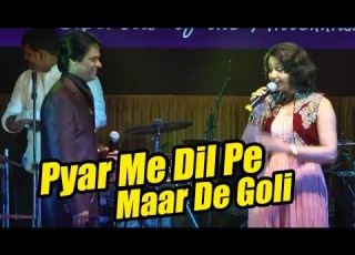 Pyar Me Dil Pe Maar De Goli Pyar Me Dil Pe Maar De Goli Song
