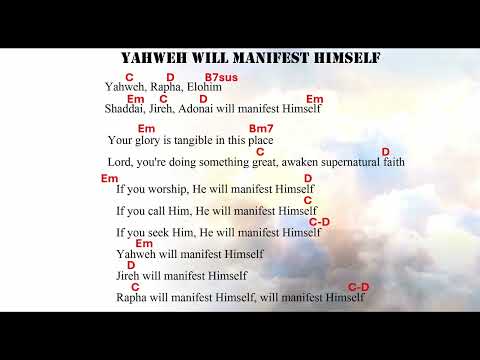 Yahweh Will Manifest Himself Lyrics Guitar And Piano Chords