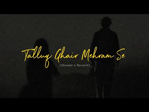 Talluq Ghair Mehram Se Slowed And Reverb Without Music Nasheed Latest Nasheed